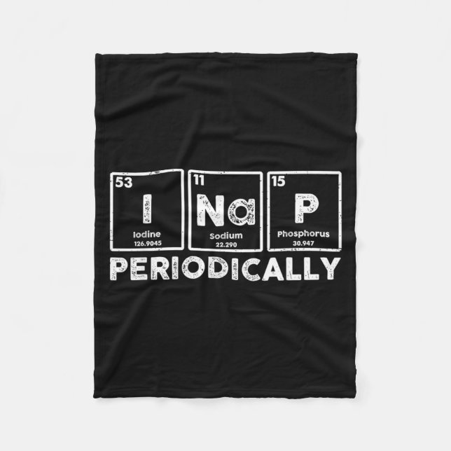 Science Nap Periodically Funny Chemistry Elements Fleece Blanket (Front)