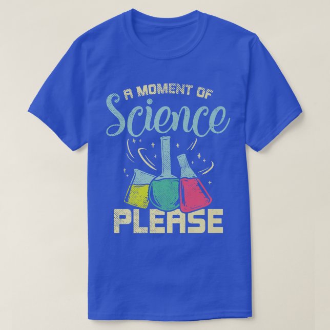 Science Nerd Design For Chemistry Lover - Science  T-Shirt (Design Front)