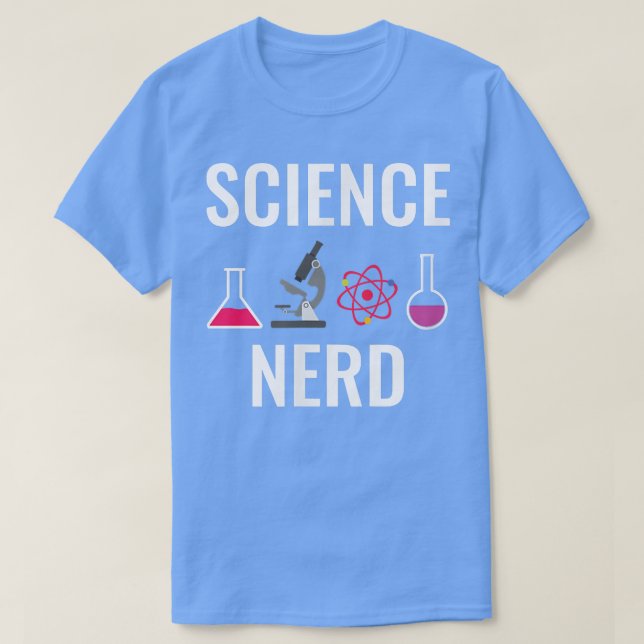 Science Nerd  T-Shirt (Design Front)