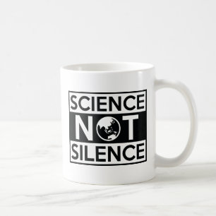 Science Not Silence Coffee Mug