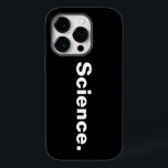 Science one word minimalism design  Case-Mate iPhone 14 pro case<br><div class="desc">Grab this design with only one word "Science" to Design for Black and White Contemporary Art Lovers, Iventors, Maths Addicts, Physics Teachers, Quantum Mechanics Fans and people who love Scientific Inventories and Simple Monochrome Interior in H. I'm sure that it can spark many conversations and will help with breaking the...</div>