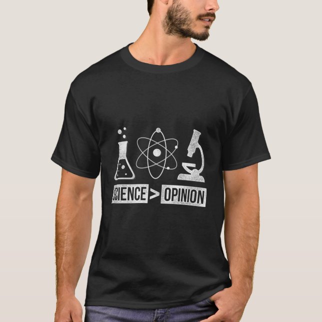 Science Opinion Science T-Shirt (Front)