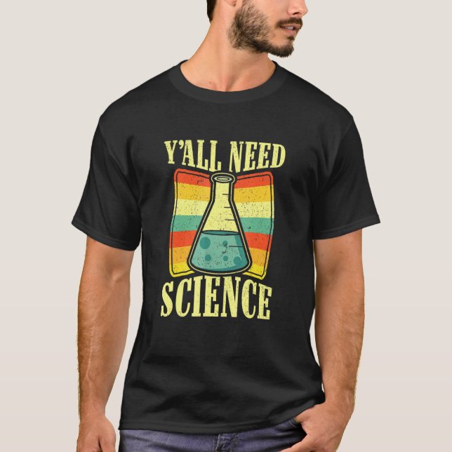 Science Physics Chemistry Biology Teacher Student T-Shirt (Front)
