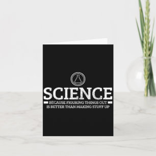 Science Physics Chemistry Nerd Funny Saying Scient Card