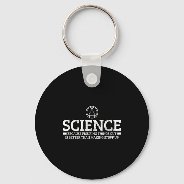 Science Physics Chemistry Nerd Funny Saying Scient Key Ring (Front)