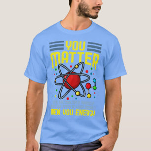Science Physics T-Shirt