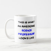 science professor, awesome