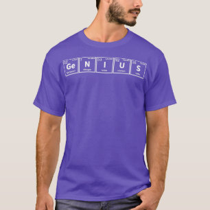 Science-related design Periodic Table style Genius T-Shirt