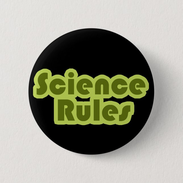 Science Rules 6 Cm Round Badge (Front)
