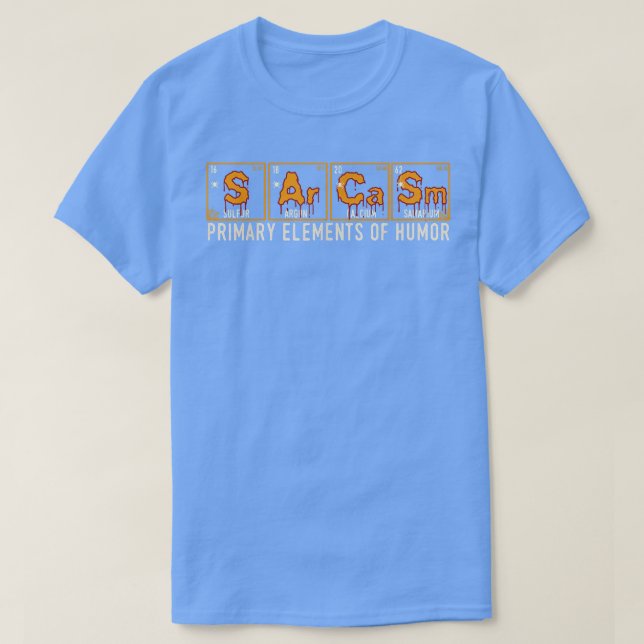 Science Sarcasm Primary Elements of Humour Hallowe T-Shirt (Design Front)