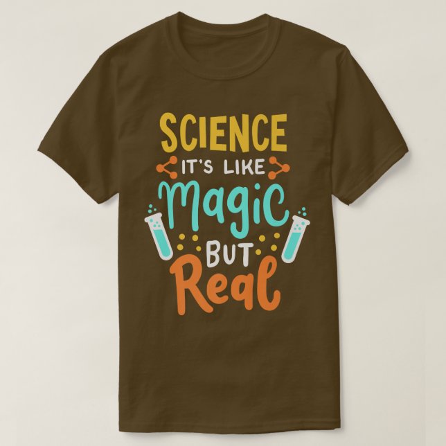 Science Scientist Teacher Student Chemist Physicis T-Shirt (Design Front)