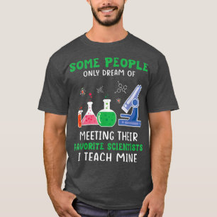 Science Shirt, Science Teacher Shirt, Some People  T-Shirt