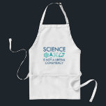 Science Standard Apron<br><div class="desc">Science Is Not A Liberal Conspiracy</div>