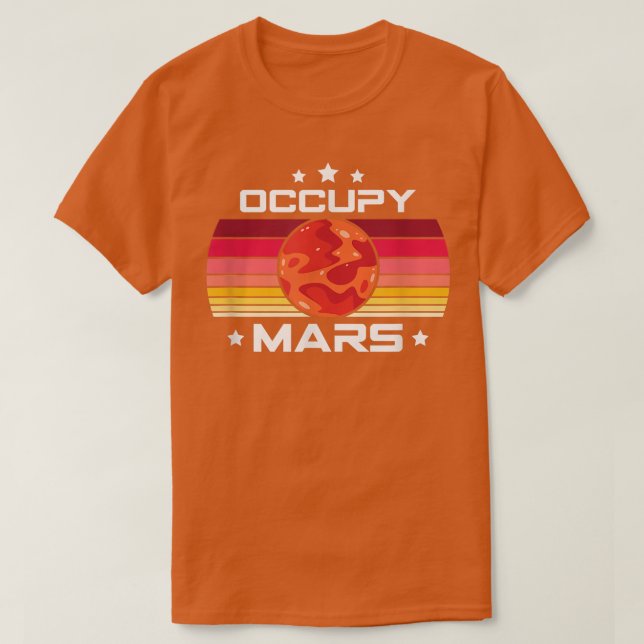 Science, Stem Occupy Mars Stem Students Apparel 22 T-Shirt (Design Front)