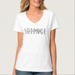 Science T-Shirt<br><div class="desc">Awesome Science Design. A perfect match for every scientist,  science student,  science teacher and science lover. Great Gift idea for men,  women,  teens and kids.</div>