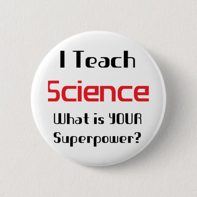 science teach 6 cm round badge (Front)