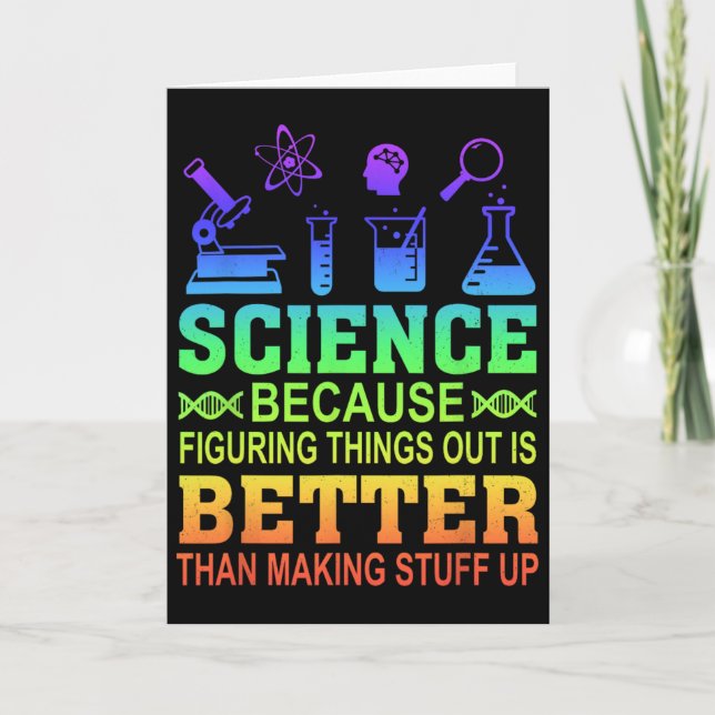 Science Teacher, Because Figuring Things Out Is Be Card (Front)