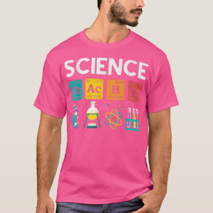 Science Teacher Chemistry Biology Physics Teacher T-Shirt