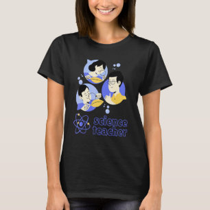 Science Teacher Chemistry Biology School College T-Shirt