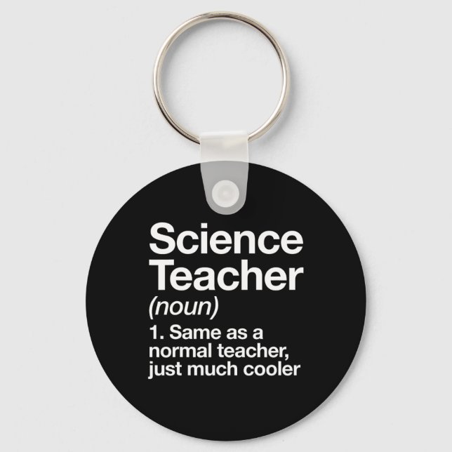 Science Teacher Definition Fun Ck To School First  Key Ring (Front)