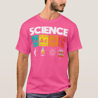 Science Teacher Elements T-Shirt