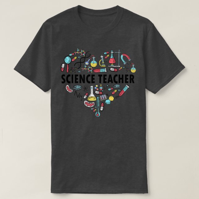 Science Teacher Heart Proud Science I Love Science T-Shirt (Design Front)