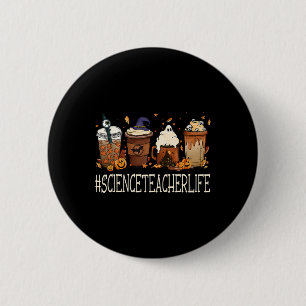 Science Teacher Horror Fall Coffee Halloween Pumpk 6 Cm Round Badge