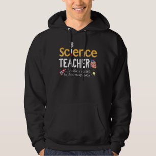 Science Teacher Like A Normal Teacher Except Coole Hoodie