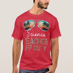 Science Teacher Off Duty Leopard Sunglasses Beach T-Shirt