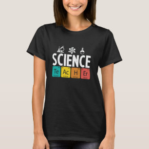 Science Teacher Periodic Table Chemistry Biology P T-Shirt
