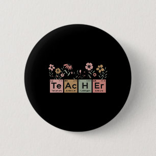 Science Teacher Periodic Table Floral For Chemistr 6 Cm Round Badge