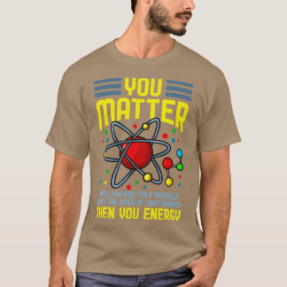 Science Teacher Physics Physicist Gift T-Shirt