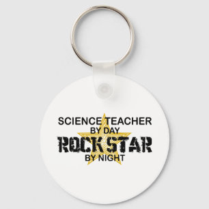 Science Teacher Rock Star by Night Key Ring