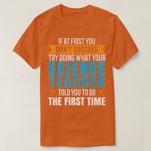 Science teacher teaching t shirt 10222504A SCIENCE (Design Front)