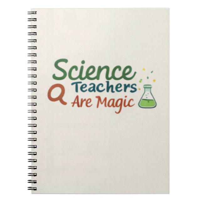 Science Teachers Are Magic Cute Chemistry Teacher  Notebook (Front)
