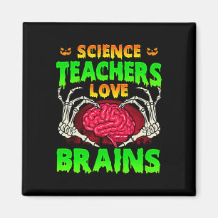 Science Teachers Love Brains Skeleton Hand Heart H Magnet