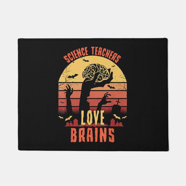 Science Teachers love brains Teacher Halloween Doormat (Front)