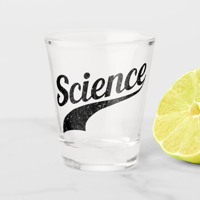 Science - True Believer Shot Glass (Front)