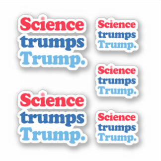 Science trumps Trump