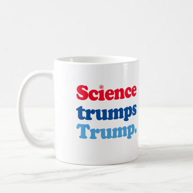 Science trumps Trump Coffee Mug (Left)