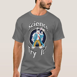 Science - Try It! T-Shirt