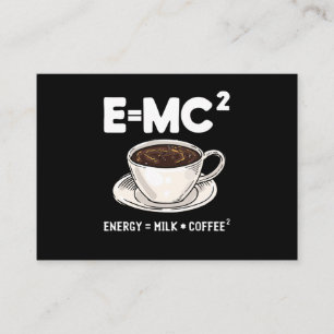 Sciencist Humour Student Physicist Coffee Joke Business Card
