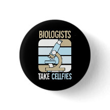 Scientist Gift | Biologists Take Cellfies