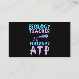 Scientist Gift Biology Teacher Fuelled By ATP Business Card