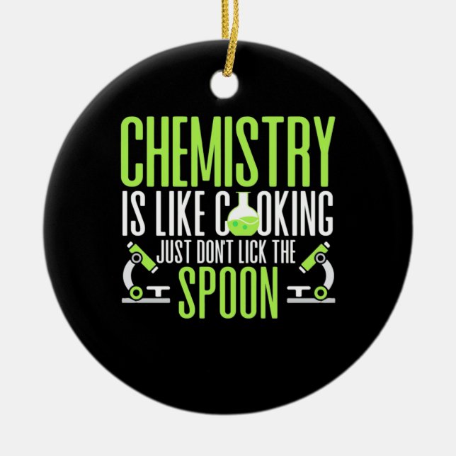Scientist Gift | Chemistry Is Like Cooking Ceramic Tree Decoration (Front)