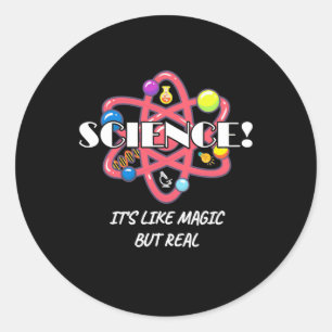 Scientist Gift   Chemistry Science Is Like Magic Classic Round Sticker