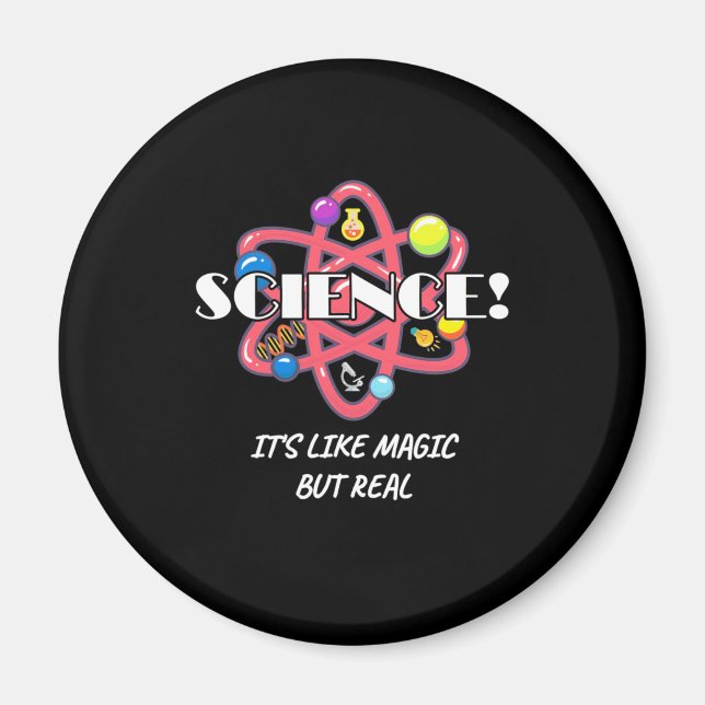 Scientist Gift | Chemistry Science Is Like Magic Magnet (Front)
