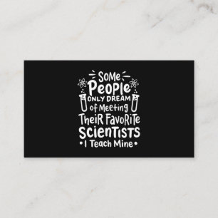 Scientist Gift I Teach Favourite Scientists Business Card
