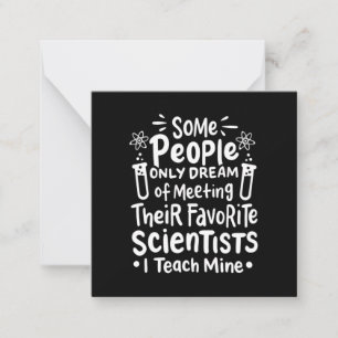 Scientist Gift I Teach Favourite Scientists Card