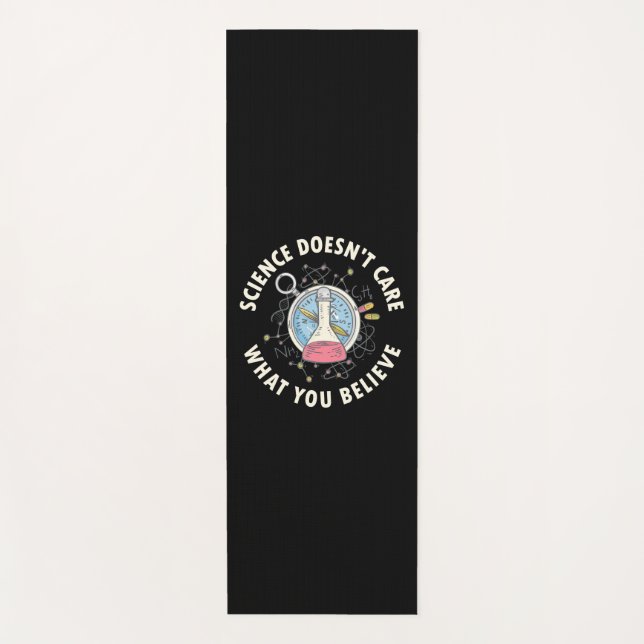 Scientist Gift | Science Does Not Care Yoga Mat (Front)